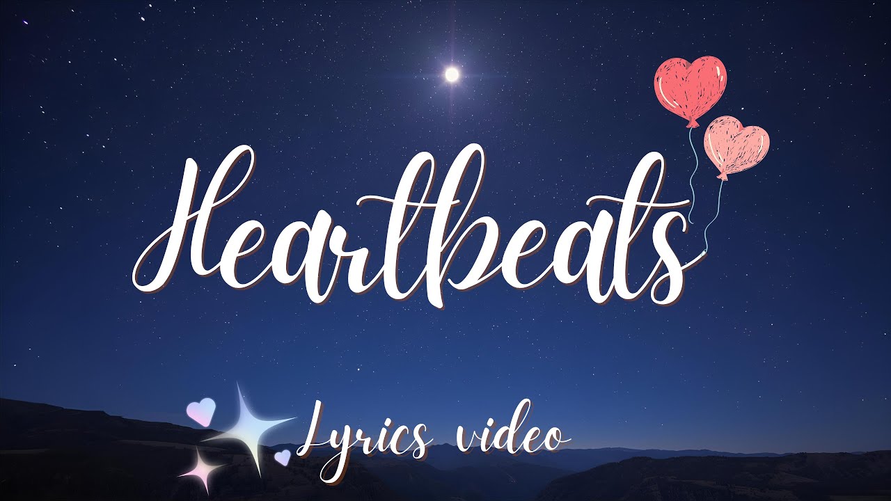 Heartbeats - EDM Love Song (Official Lyric Video) | LyricStormVN