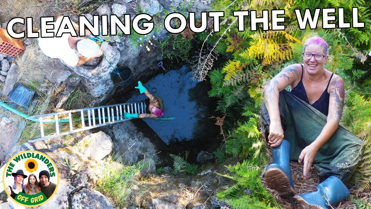 Cleaning Our Well Off Grid In Portugal