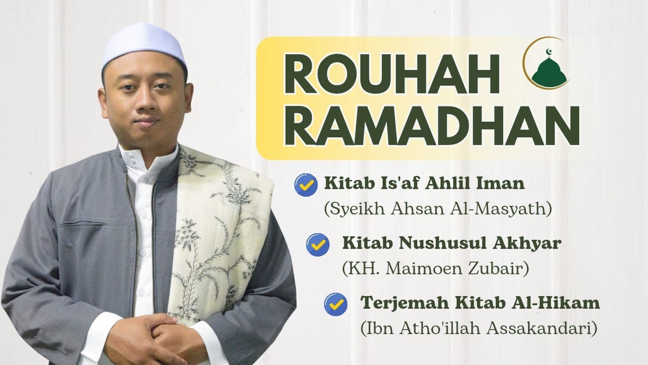 Rouhah Ramadhan | Bersama Gus Arif Rachman Rosadi, Lc. M.Pd