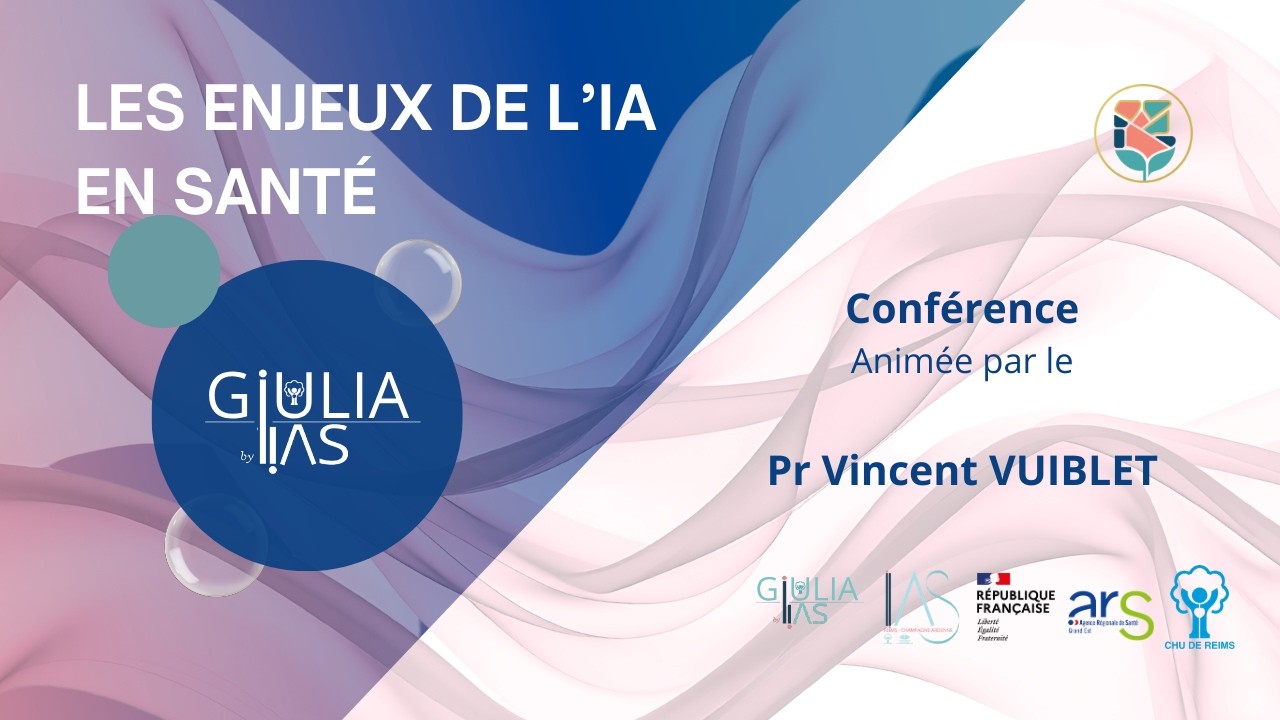 Les enjeux de l'IA en santé | Conférence IIAS – GiULIA