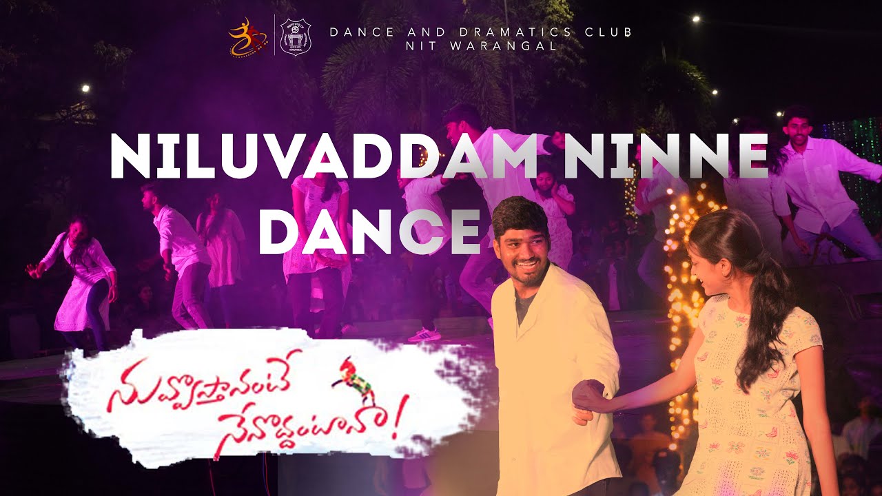 Nuvvostanante Nenoddantana | Niluvaddam Ninne Dance | DND 2023 | YOUTHFEST | NIT WARANGAL