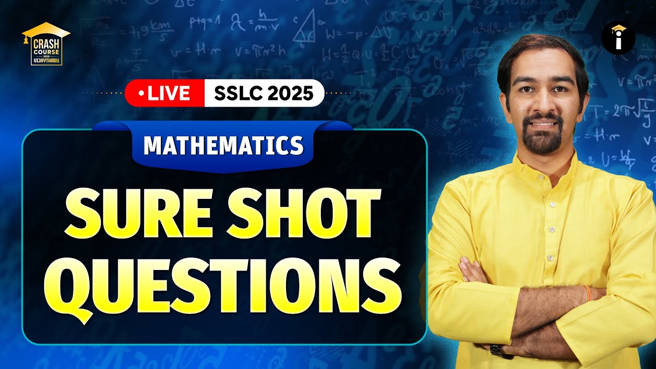 📚SSLC 2025 Maths : Sure Shot Questions with Karthik sir 😯