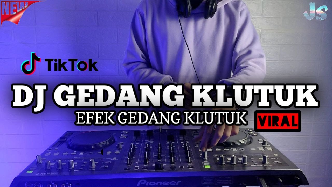 DJ GEDANG KLUTUK TIKTOK VIRAL REMIX TERBARU 2022 FULL BASS | DJ EFEK GEDANG KLUTUK