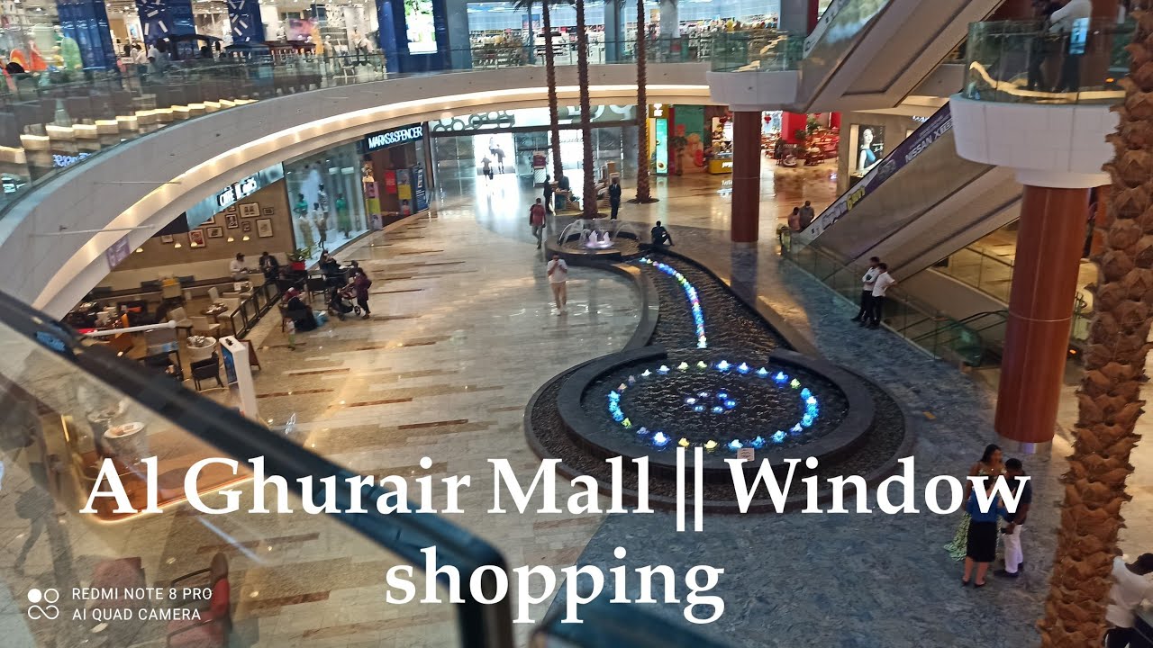 Al Ghurair Mall || Window shopping