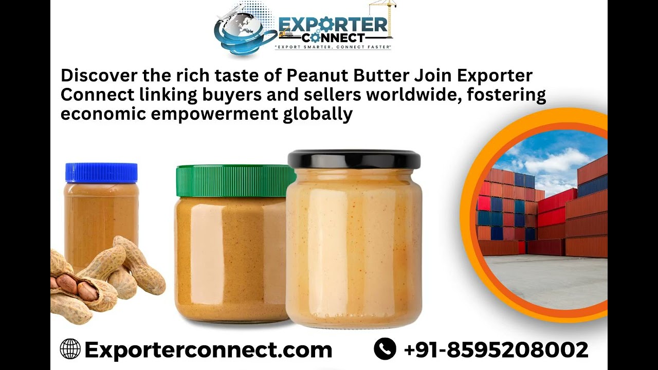 Peanut Butter Exporter | Peanut Butter Manufacturer, Peanut Butter Supplier Peanut Butter Wholesaler