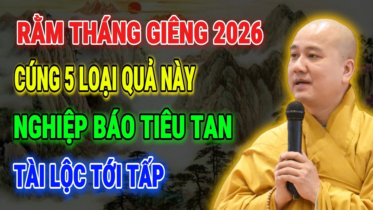 THẦY PHÁP HOÀ CHỈ BẢO: Rằm Tháng Giêng Dâng 5 Loại Hoa Này – Tịnh Tâm Tăng Phúc, Tài Lộc Dần Khai Mở