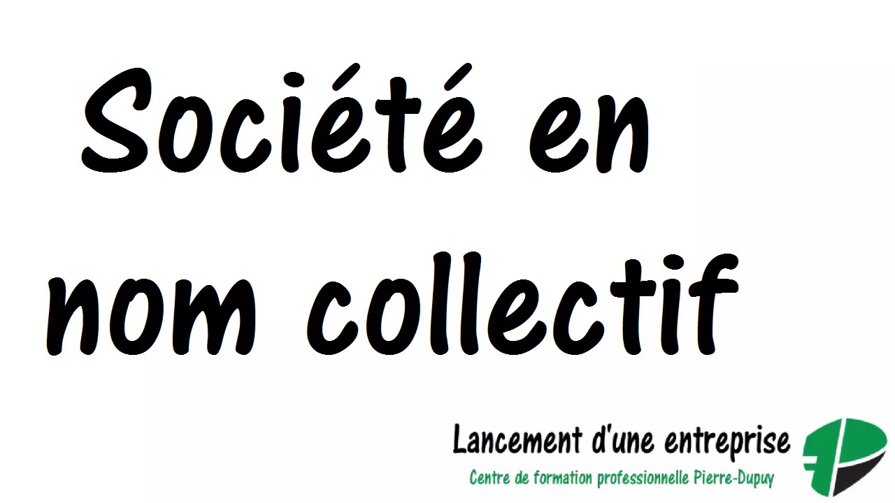 Société en nom collectif