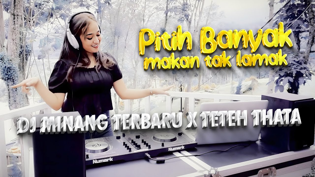 MINANG BAHOYAK X TETEH THATA - PITIH BANYAK MAKAN TAK LAMAK FT. SILVA HAYATI