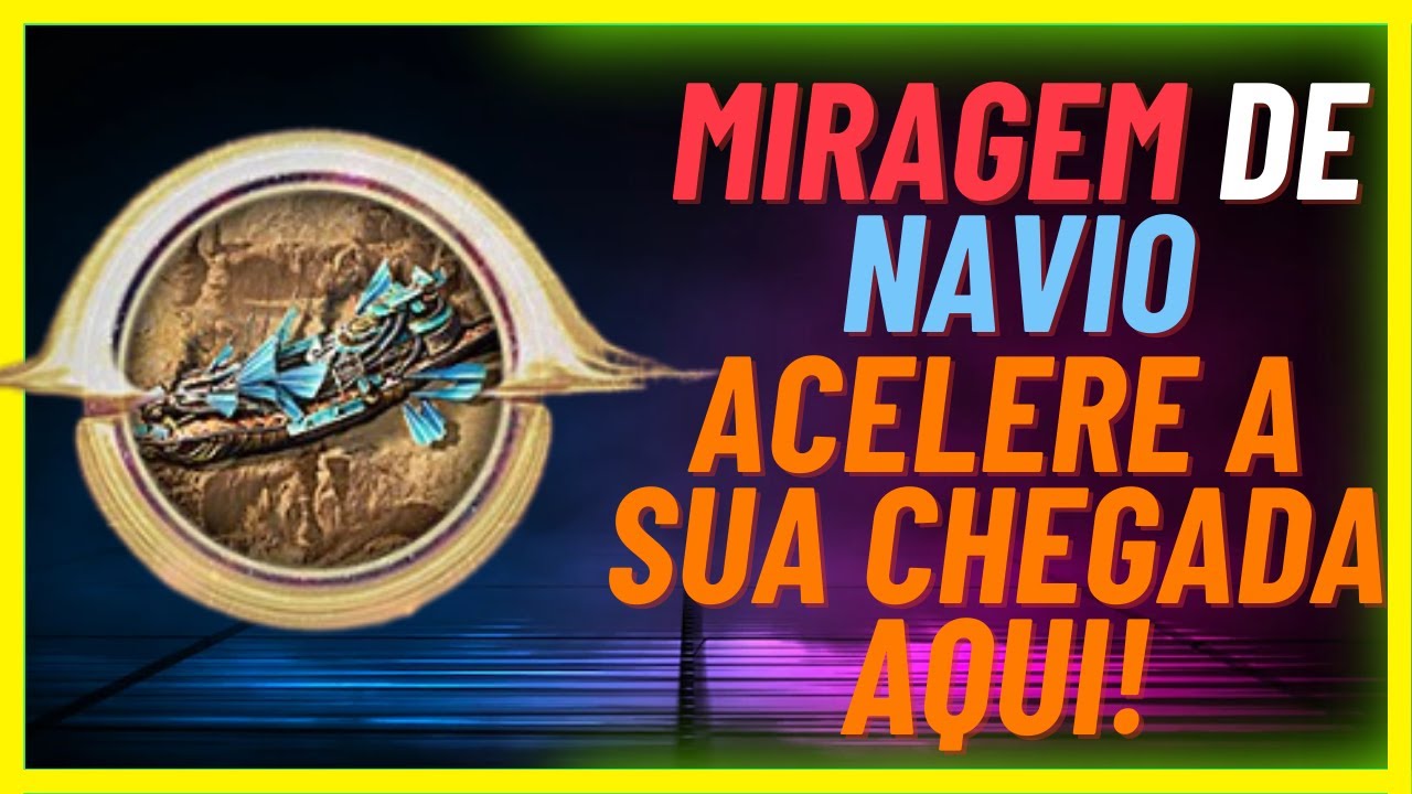 Miragem de Navio (IMPORTANTE VOCE VIR) - MIR4 #33