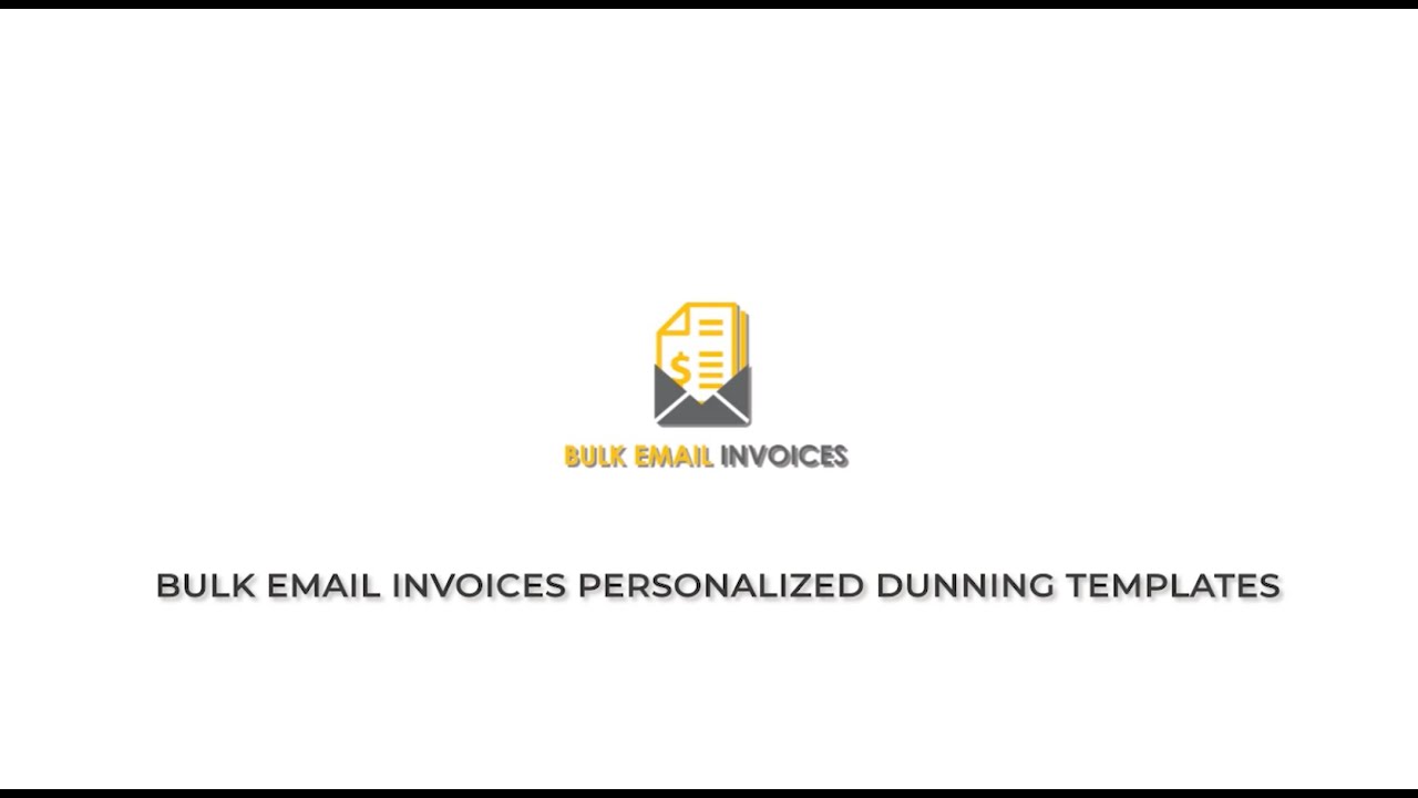 Bulk Email Invoices Personalized Dunning templates