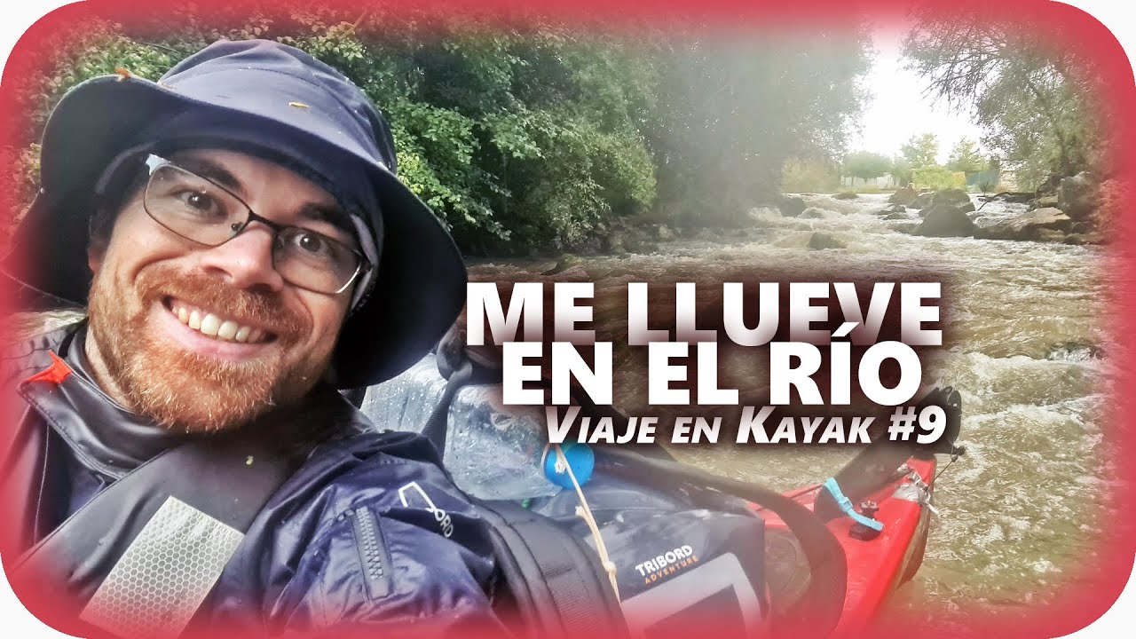 ✅ Viajar en KAYAK con LLUVIA - Viaje en kayak por el RÍO DUERO #9