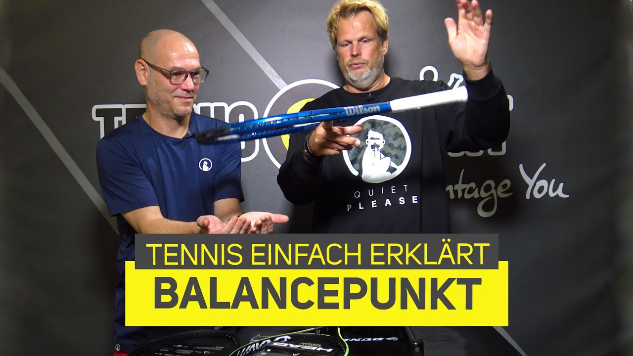 ALLES rundum das Thema BALANCEPUNKT beim Tennis Racket! | Tennis einfach erklärt! | Tennis-Point