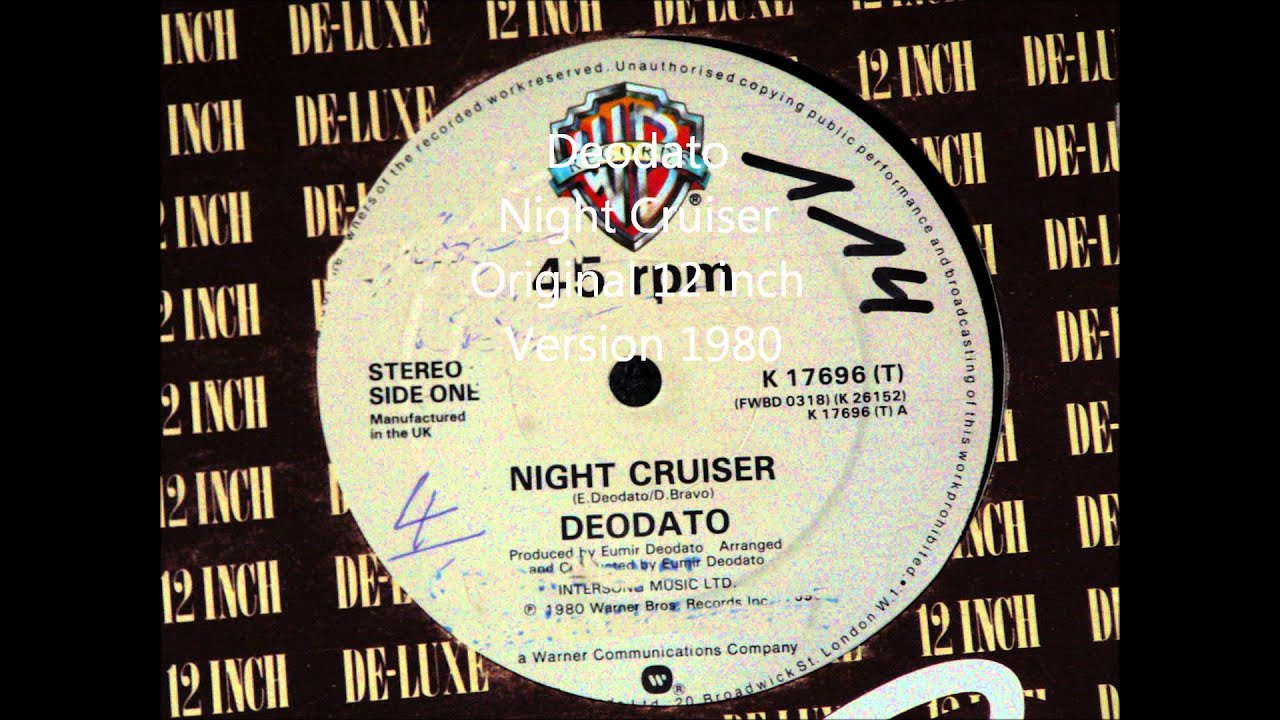 Deodato - Night Cruiser Original 12 inch Version 1980