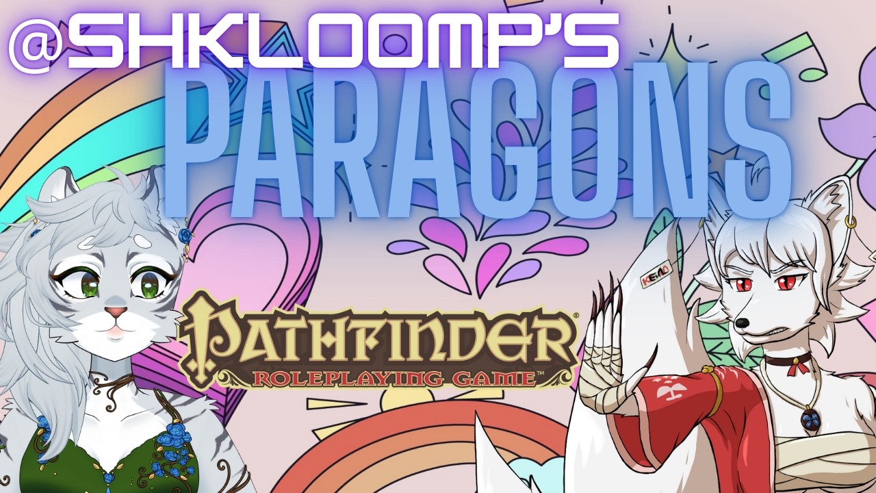 Paragons Episode 12! || @shkloompallmighty  || @rawrnyx  || @redvioletTV