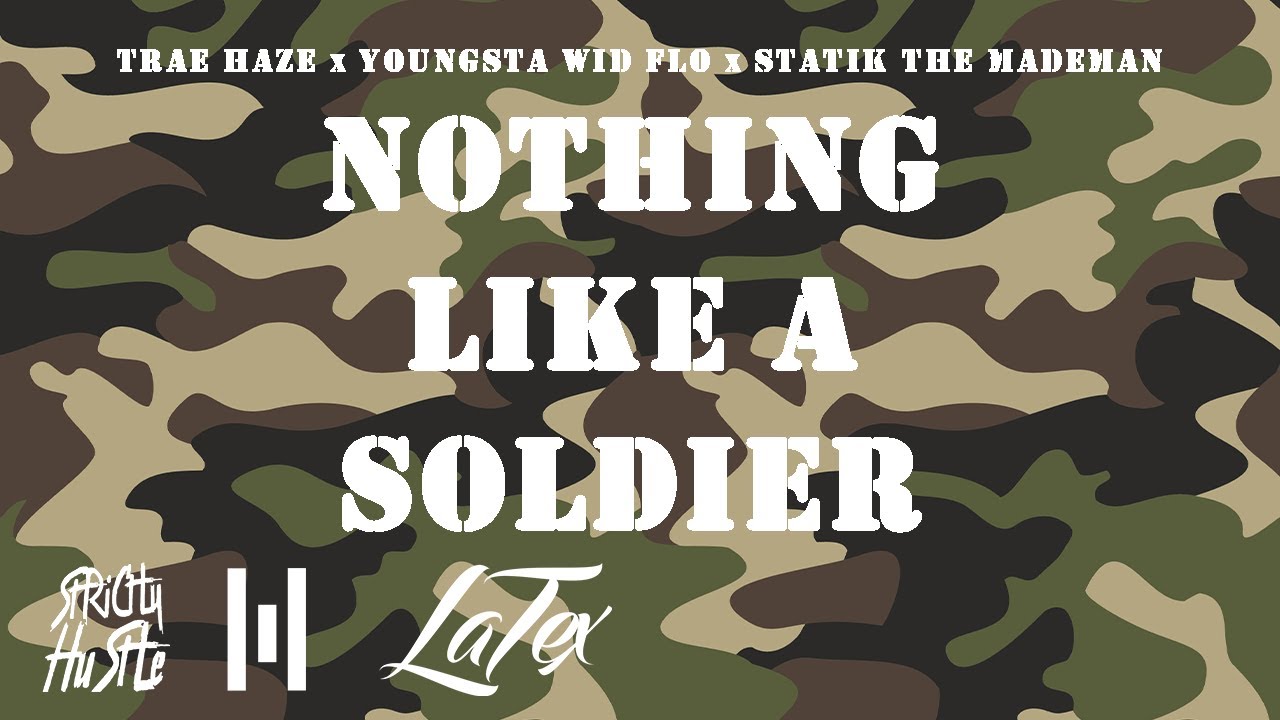 Trae Haze - Nothing Like A Soldier ft Youngsta Wid Flo & Statik The Mademan (shot by @marvooutthamo)