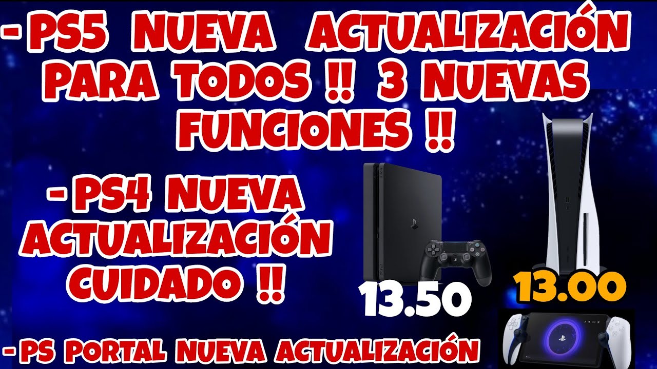 PS5 NUEVA ACTUALIZACI&Oacute;N PARA TODOS 3 NUEVAS FUNCIONES | PS4 NUEVA ACTUALIZACI&Oacute;N MUCHO CUIDADO Y MAS