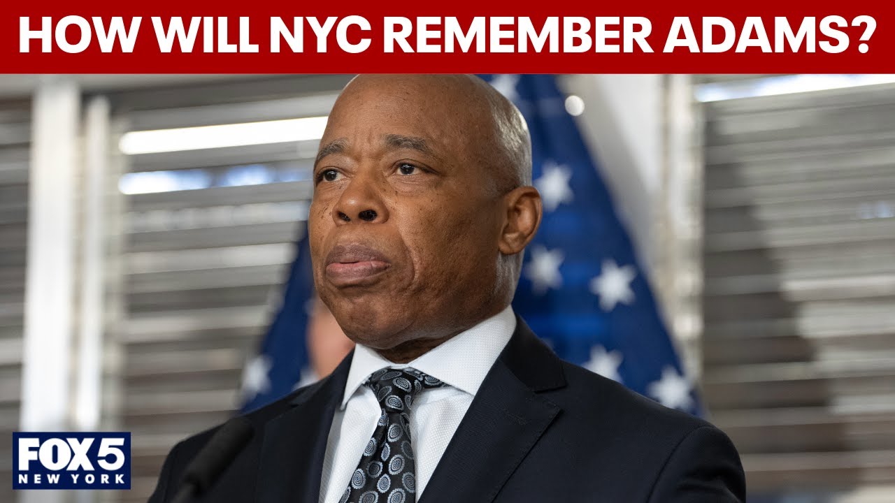 How will NYC remember Mayor Eric Adams?
