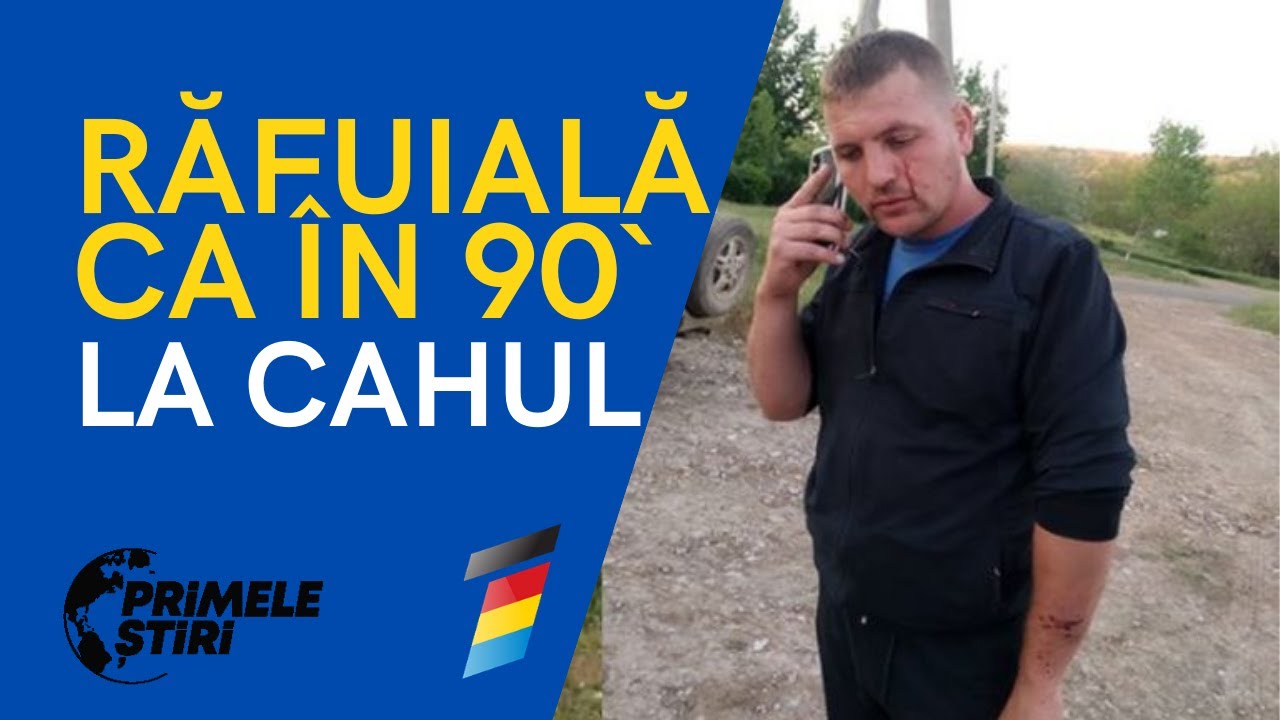 PRIMELE ŞTIRI - RĂFUIALĂ CA ÎN ANII 90 LA CAHUL