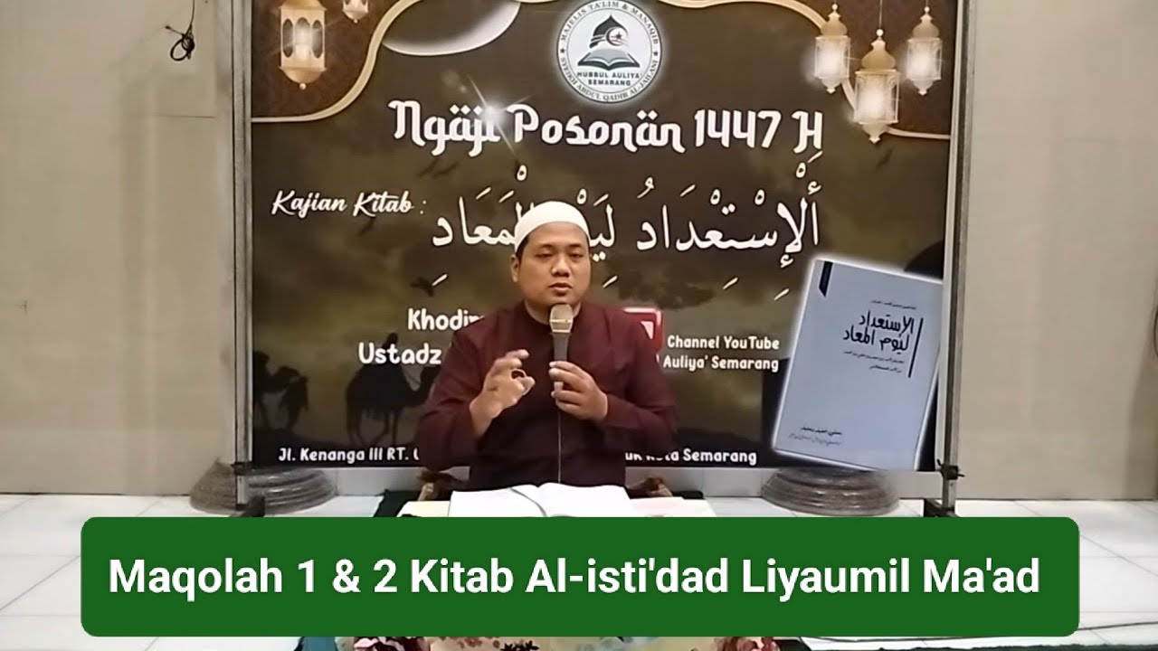 Maqolah 1 & 2 Kitab Al-isti'dad Liyaumil Ma'ad 
