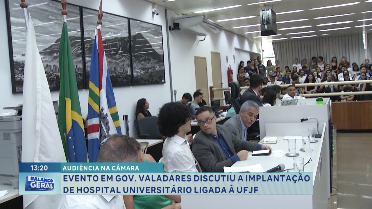 Saúde: audiência debate hospital universitário ligado à UFJF em Valadares.