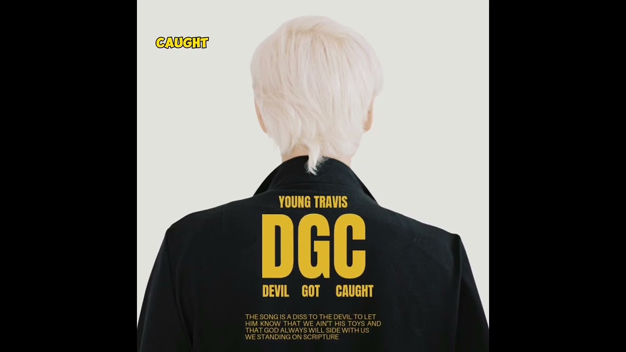 DGC- Young Travis(Official Audio) Diss