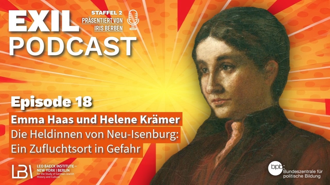 Exil Folge 18 - Emma Haas und Helene Krämer