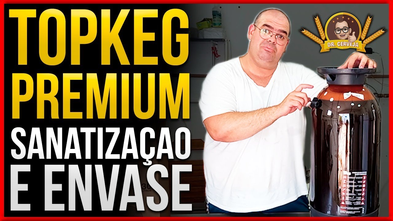 Dr. Cerveja - 106 - SANITIZAÇÃO E ENVASE NO TOPKEG PREMIUM - CONTRAPRESSÃO