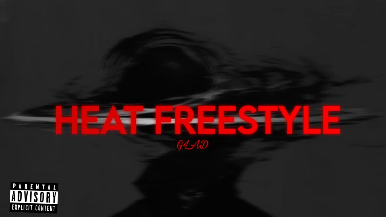 HEAT FREESTYLE - GLAD || Bengali X Hindi Hardcore Trap || Official Lyric Video ||