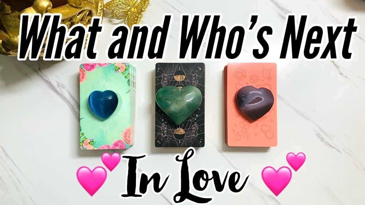 What and Who is Next in Love For YOU!💕😏🥰Pick a Card Love tarot reading🔮love predictions✨