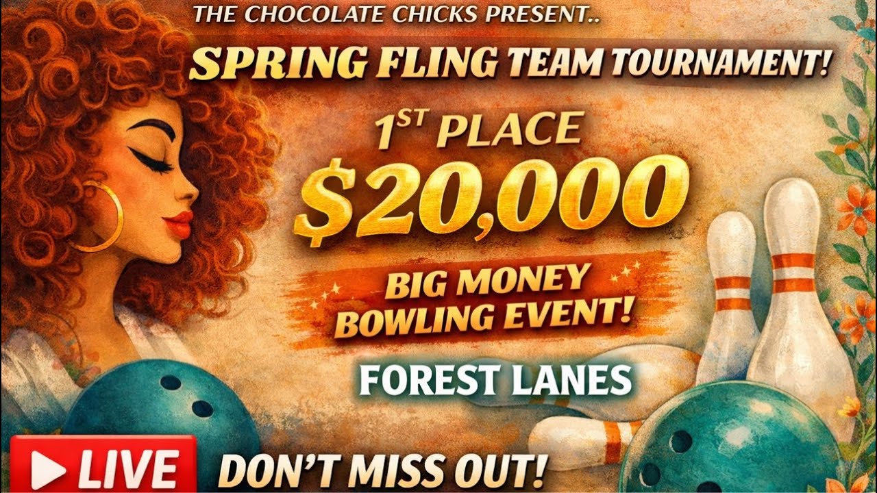 LIVE 3/14/2026 2PM 🎳 Spring Fling Team Tournament | $20,000 First Place | Forest Lanes