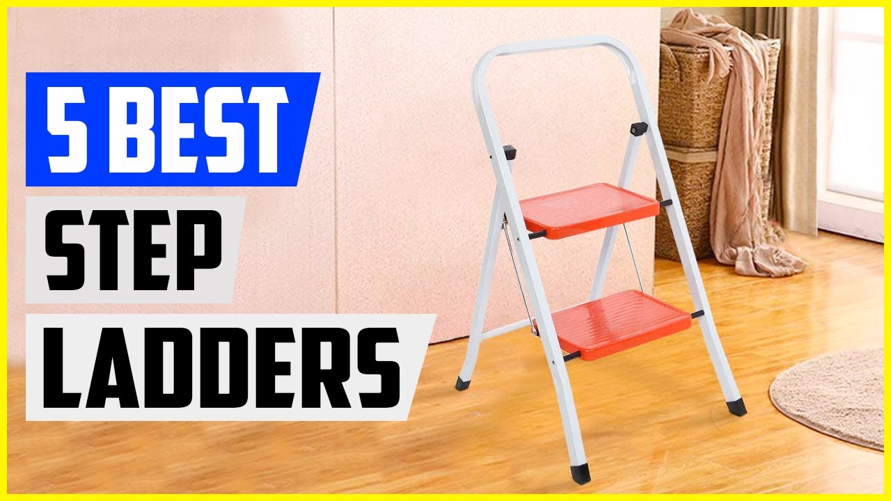 Top 5 - Best Folding Step Ladders in 2022