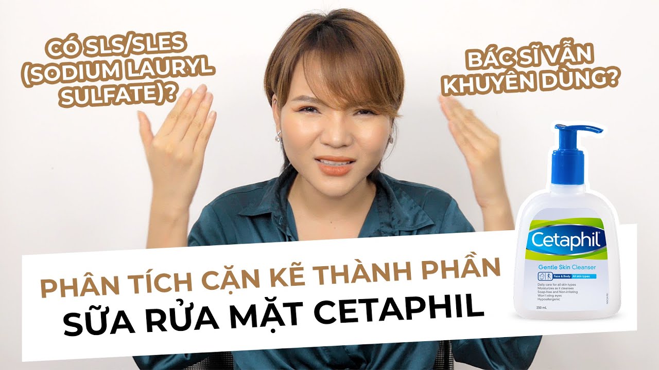 [RATE #3]: SỮA RỬA MẶT CETAPHIL CÓ THỰC SỰ DỊU NHẸ? CÓ CHẤT TẨY RỬA MẠNH SAO BÁC SĨ VẪN KHUYÊN DÙNG?