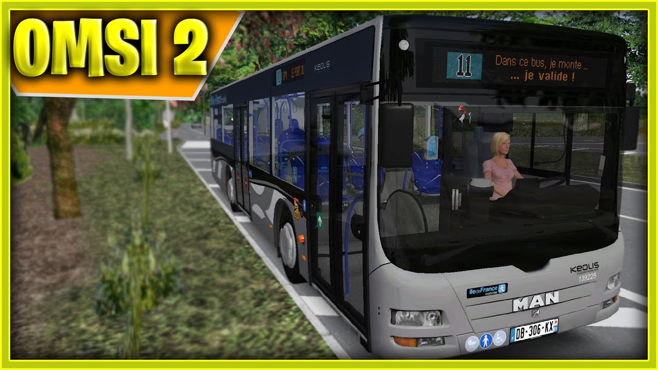 🚌 [OMSI 2] - GRAND PARIS MOULON LIGNE 11 (MAGNIFIQUE LIGNE) - BUS MAN ! 😍