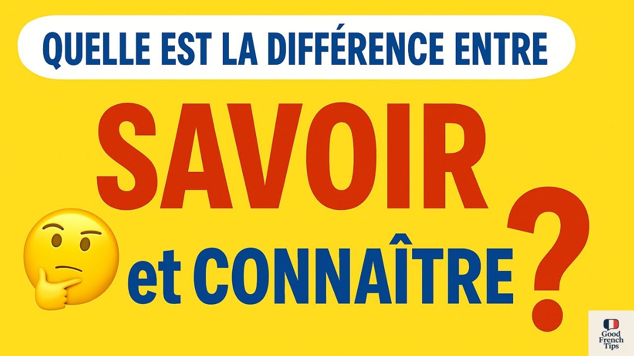 Savoir vs Conna&icirc;tre &ndash; What's the Difference? | Easy French (Slow French)