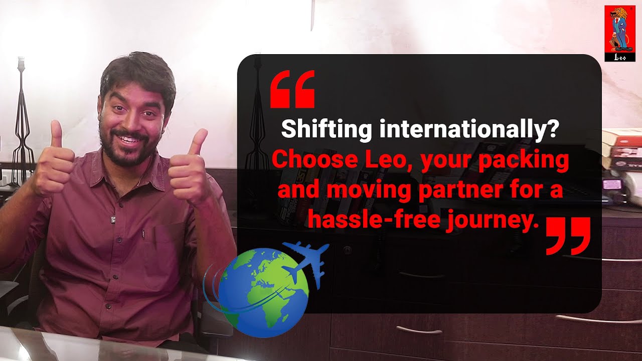 Highly Recommended! Smooth International Move with Leo Packers and Movers