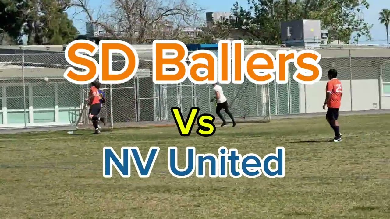 SD Ballers FC vs NC United at California Soccer League