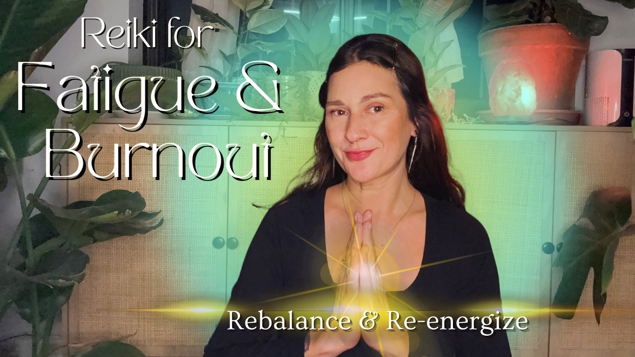 ⚡️Reiki for Burnout, Fatigue & Overwhelm | Restore Your Energy & Nourish Your Spirit 💫
