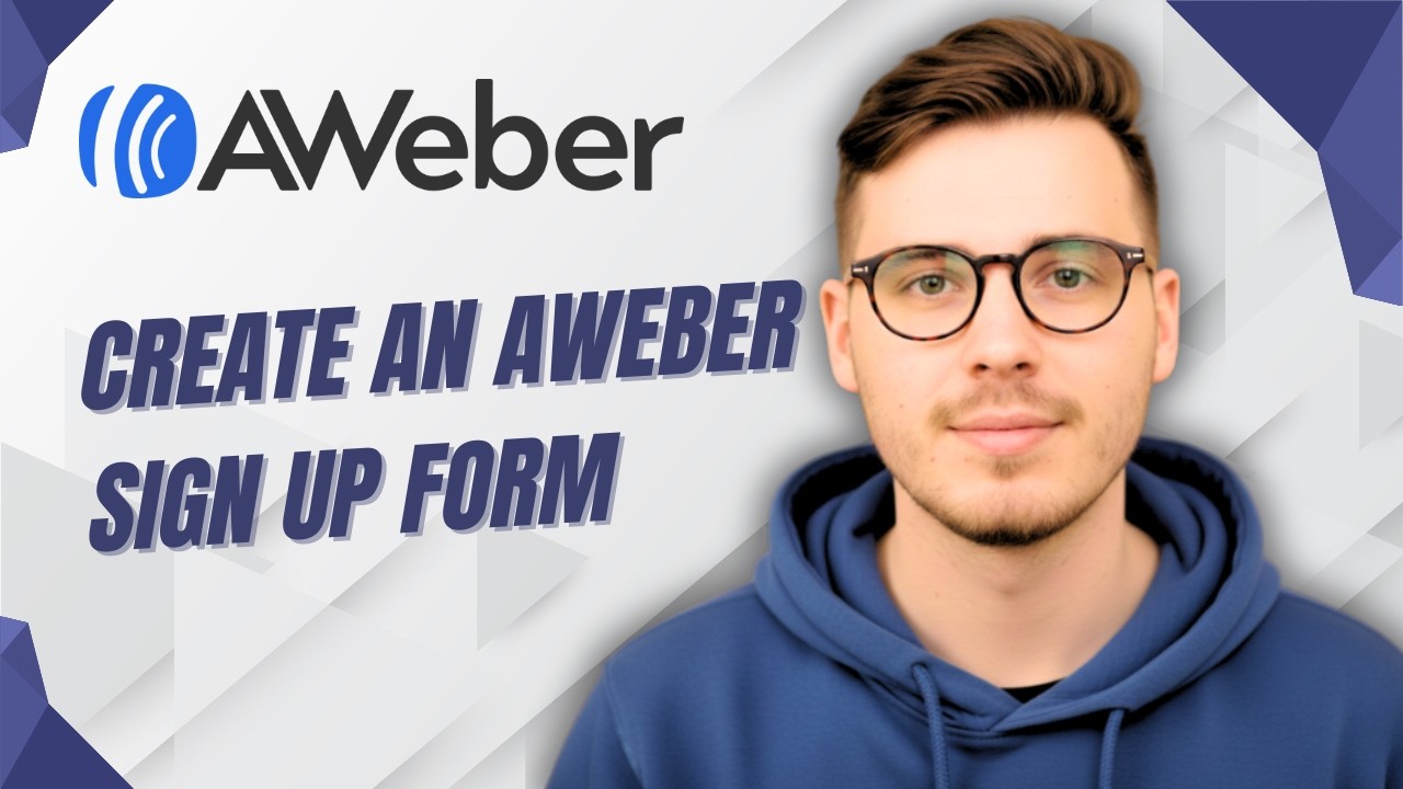 How To Create An Aweber Sign Up Form [2026 Guide]