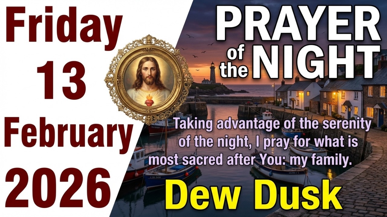 Catholic Evening Prayer February 13, 2026 🌙 Rest In Divine Peace & Protection 🙏