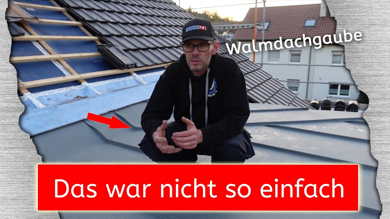 Das war nicht gerade einfach ... Walmdachgaube