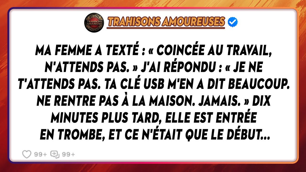 Elle A Texté: « Coincée Au Travail, N'attends Pas. » J'ai Répondu : « Je Ne T'attends Pas. Ta Clé...