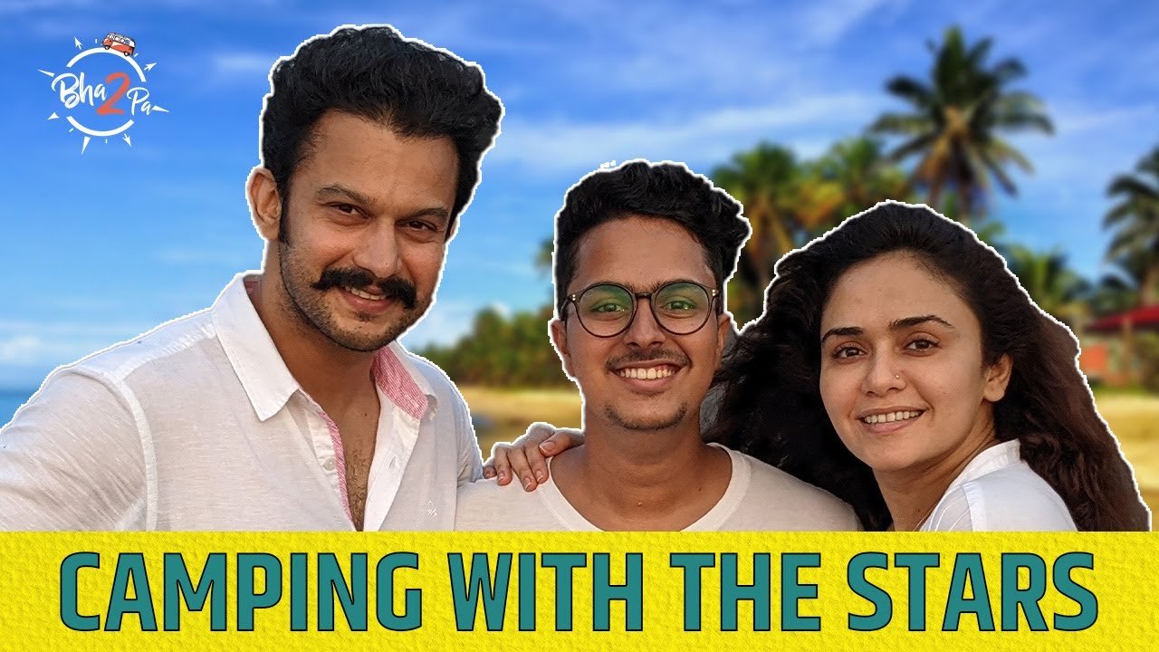 Camping with the stars ft. Amruta Khanvilkar & Adinath Kothare | #Bha2Pa #Palghar