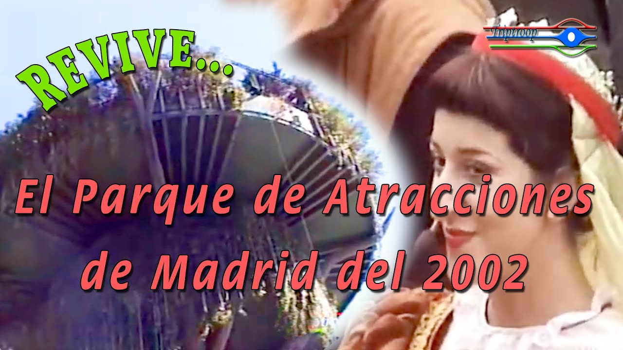 Mi Parque de Atracciones de Madrid 2002
