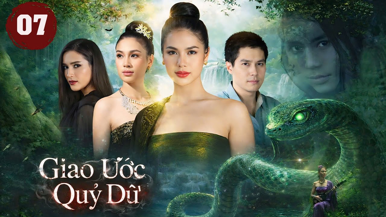 Phim Thái Lan | GIAO ƯỚC QUỶ DỮ - Tập 7 (Lồng Tiếng) | Siêu Phẩm Phim Ma Huyền Bí Thái Lan Cực Hay