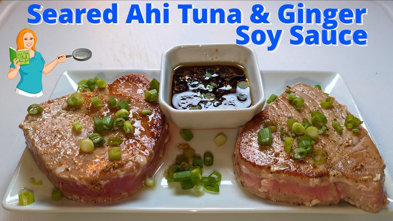 Seared Tuna with Ginger Soy Sauce recipe
