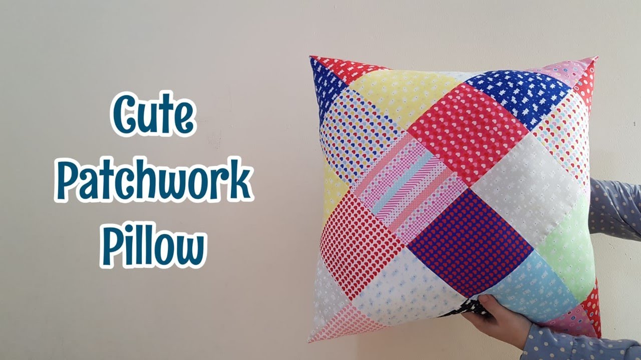 Cara Jahit : Cute Patchwork Pillow / Bantal Perca Imut | Tutorial | DIY | Bonus Mini Project