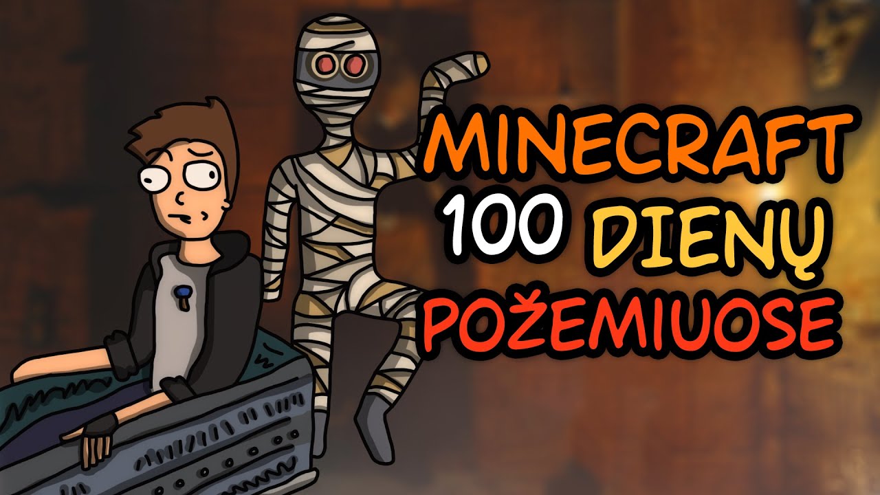 MINECRAFT 100 DIENŲ POŽEMIUOSE!
