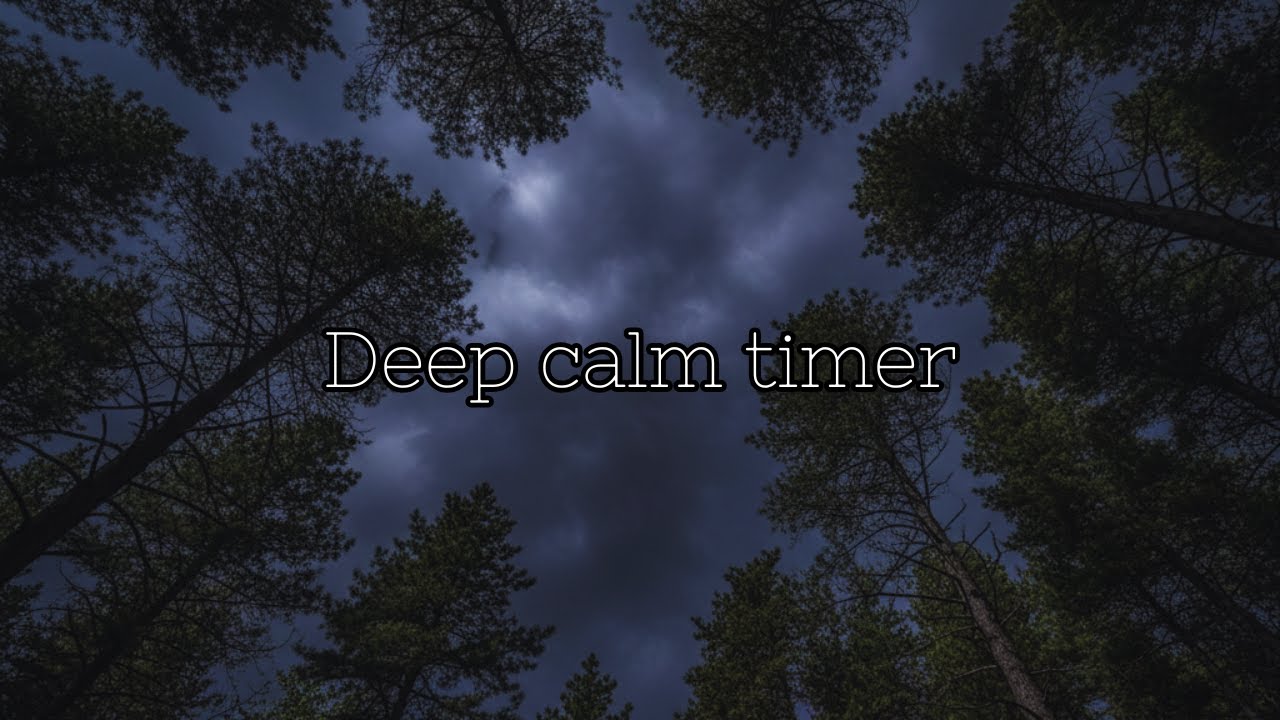 Deep Calm Timer
