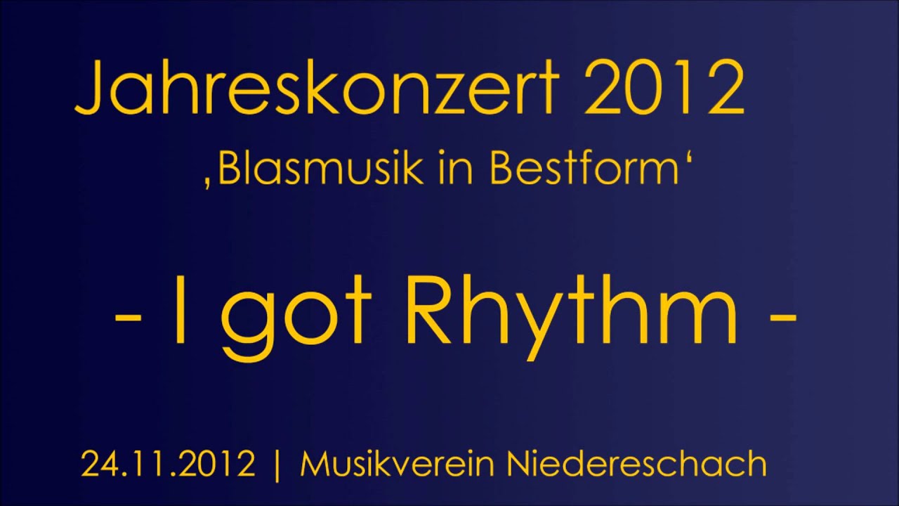 Musikverein 'Harmonie' Niedereschach - I got Rhythm