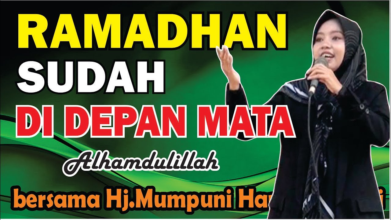RAMADHAN SUDAH DIDEPAN MATA ALHAMDULILLAH PENGAJIAN BERSAMA HJ.MUMPUNI HANDAYAYEKTI LUCU NGAPAK